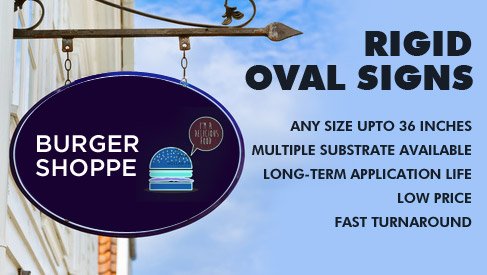 Rigid Oval Sign