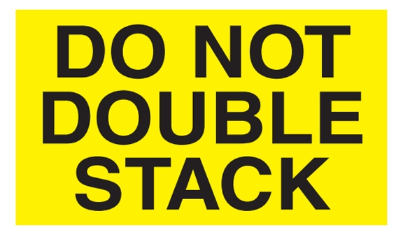 Do Not Double Stack Labels - 3x5