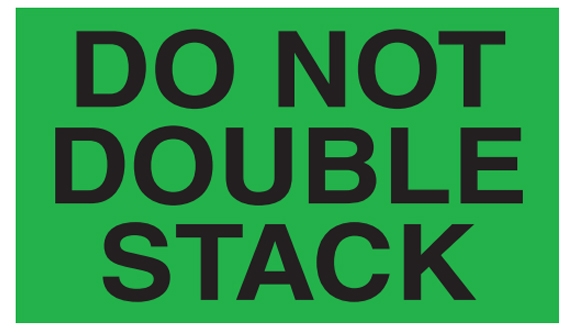 Do Not Double Stack - 3x5