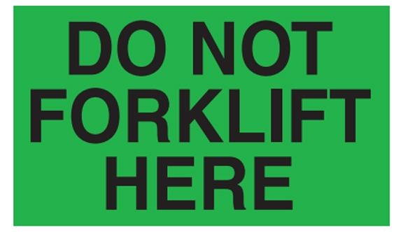 Do Not Forklift Here Labels - 3x5