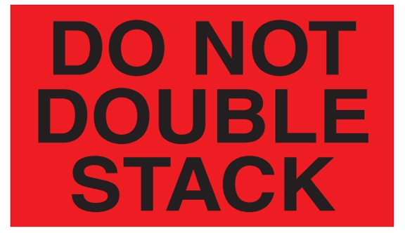 Do Not Double Stack Labels - 4x6